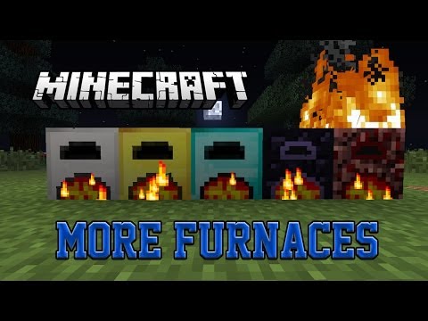 MORE FURNACES [1.8/1.8.8]